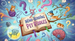 Pet Riddles