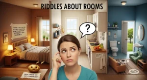 Riddles About Rooms