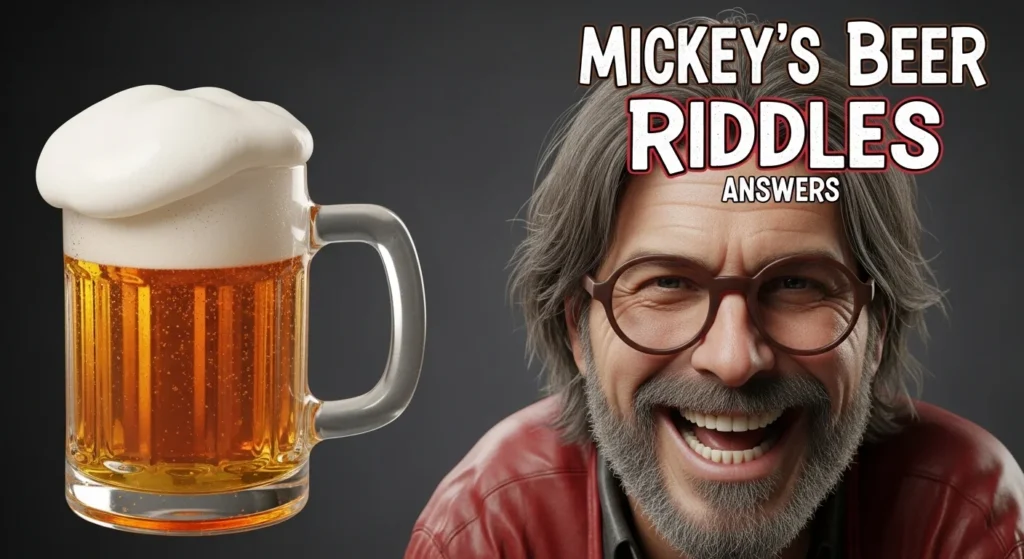 Mickeys Beer Riddles Answers