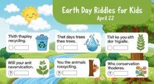Earth Day Riddles for Kids April 22